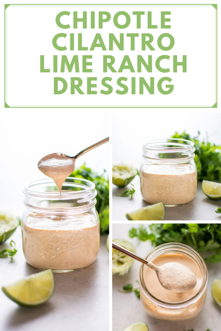 Spicy Chipotle Cilantro Lime Ranch Salad Dressing