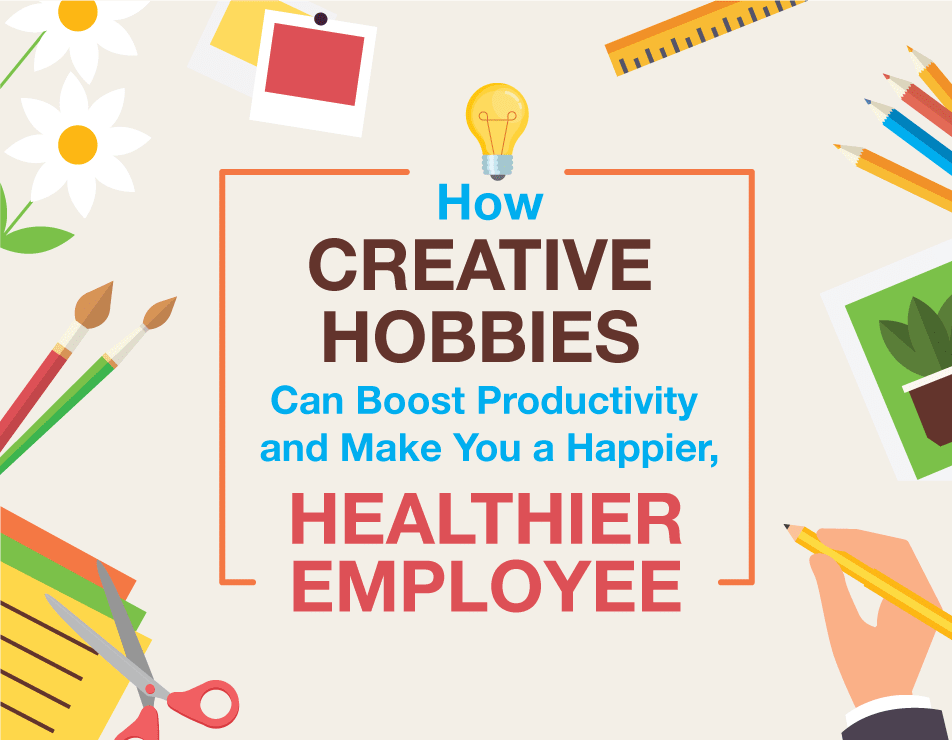 How A Creative Hobby Can Boost Your Career