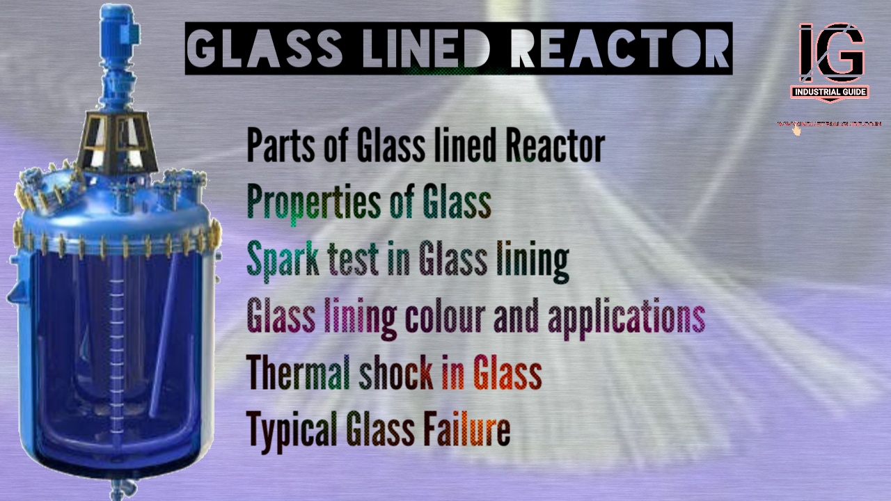 Glass lined Reactors Parts Spark test Trouble shooting