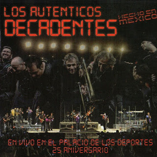 Los_Autenticos_Decadentes-Hecho_En_Mexic
