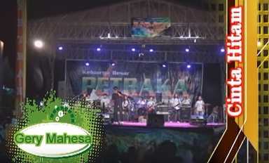 ( Download 5.95 MB ) Lagu Cinta Hitam - Gery New Palapa ( Download 5.95 MB ) Lagu Cinta Hitam - Gery New Palapa