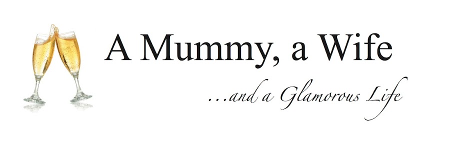 A Mummy a Wife a Glamorous Life