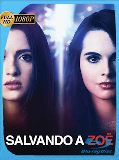 Salvando a Zoë (2019) HD [1080p] Latino [GoogleDrive] SXGO