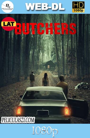 Butchers (2020) HD WEB-DL 1080p Dual-Latino