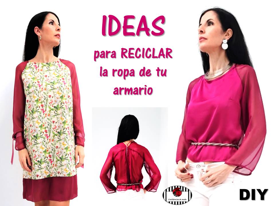 DIY Cómo Transformar tu Ropa Vieja a Nueva