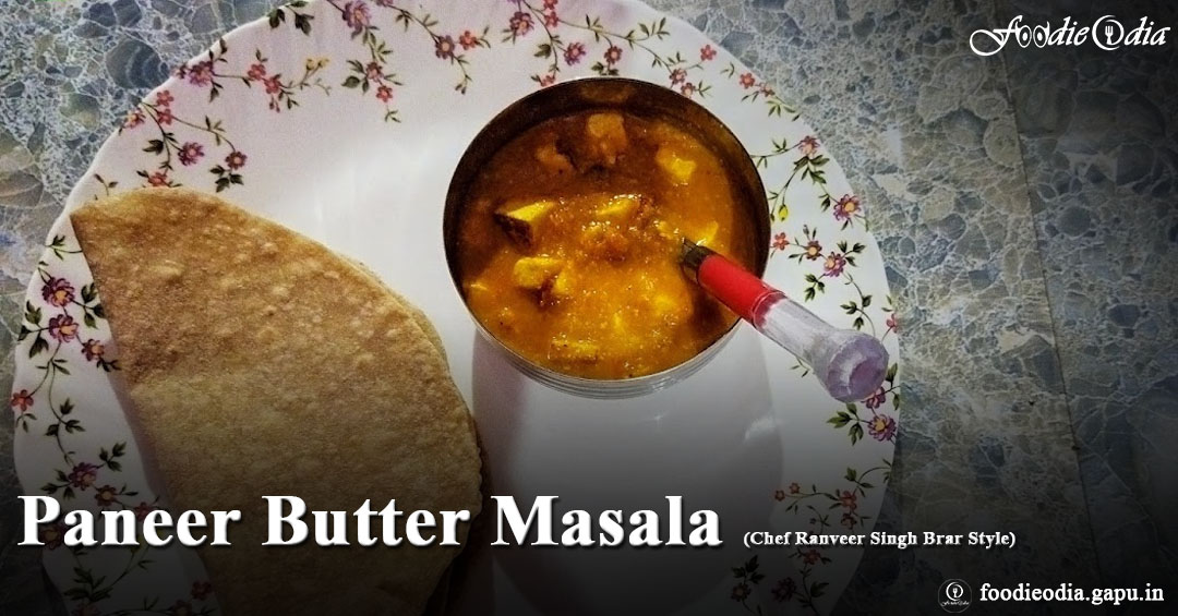 Paneer Butter Masala (Chef Ranveer Singh Brar Style)