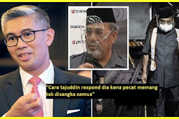 Selepas Menteri Kewangan Pecat Dato Seri Tajuddin Dari Prasarana, Ini Respond Selamber Tajuddin Tentang Dia Kena ‘Buang Kerja’