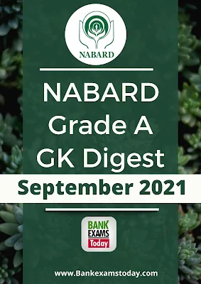 NABARD Grade A GK Digest: September 2021