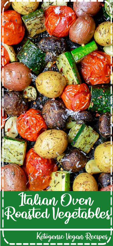 Italian Oven Roasted Vegetables - FANTASTIC FOOD RECIPES