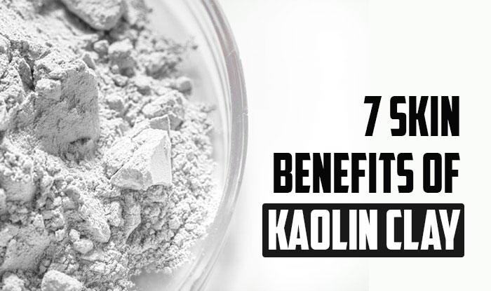 7 Skin Benefits of Kaolin Clay