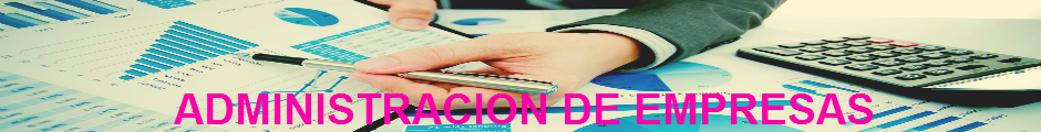ADMINISTRACIÓN DE EMPRESAS