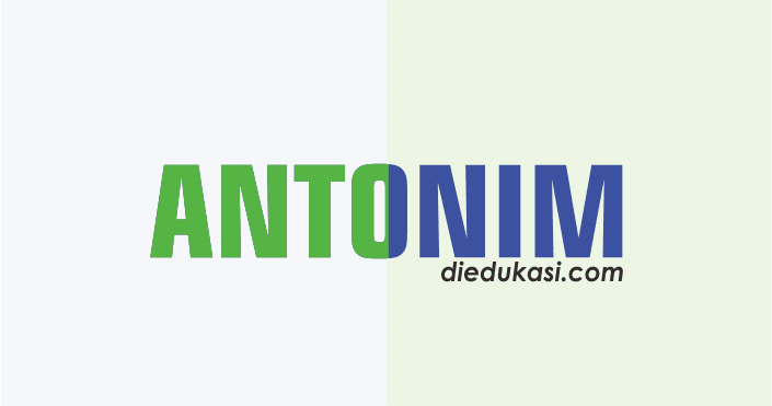 Kumpulan Kalimat Antonim Dalam Bahasa Inggris - w Carta De