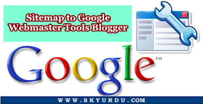 Sitemap to Google Webmaster Tools Blogger