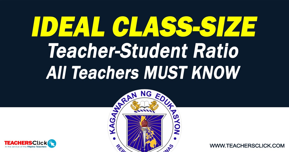 Ideal Class Size in Public Schools according to DepEd Teachers Click
