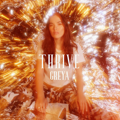 Greya Shares New Single ‘Thrive’