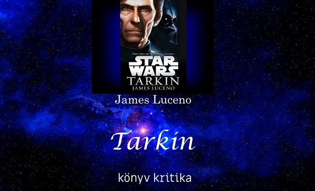 James Luceno Tarkin könyv kritika