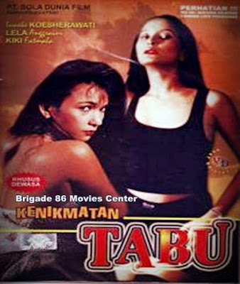 Film Dewasa Tahun 90 an - Kenikmatan Tabu