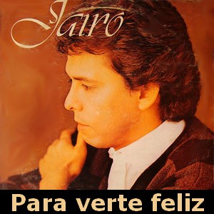 Jairo – Para verte feliz