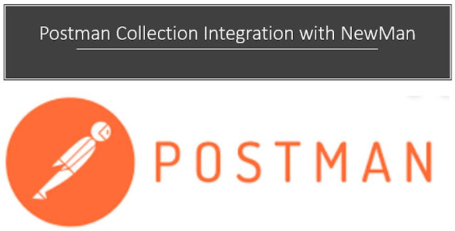 Postman Collection Integration with NewMan