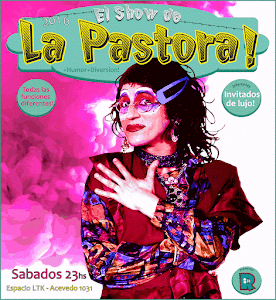 El Show de la Pastora!