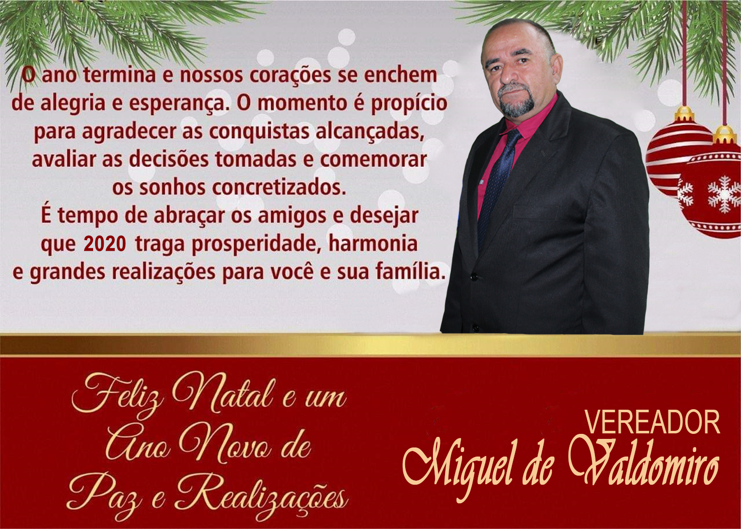 Mensagem de Natal e Ano Novo do Vereador Miguel de Valdomiro Mensagem de Natal e Ano Novo do Vereador Miguel de Valdomiro