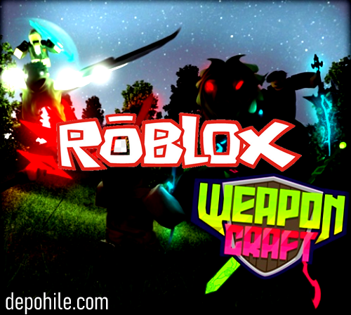 Roblox Weaponcraft Script Otomatik Farm, Kill Hilesi İndir 2020