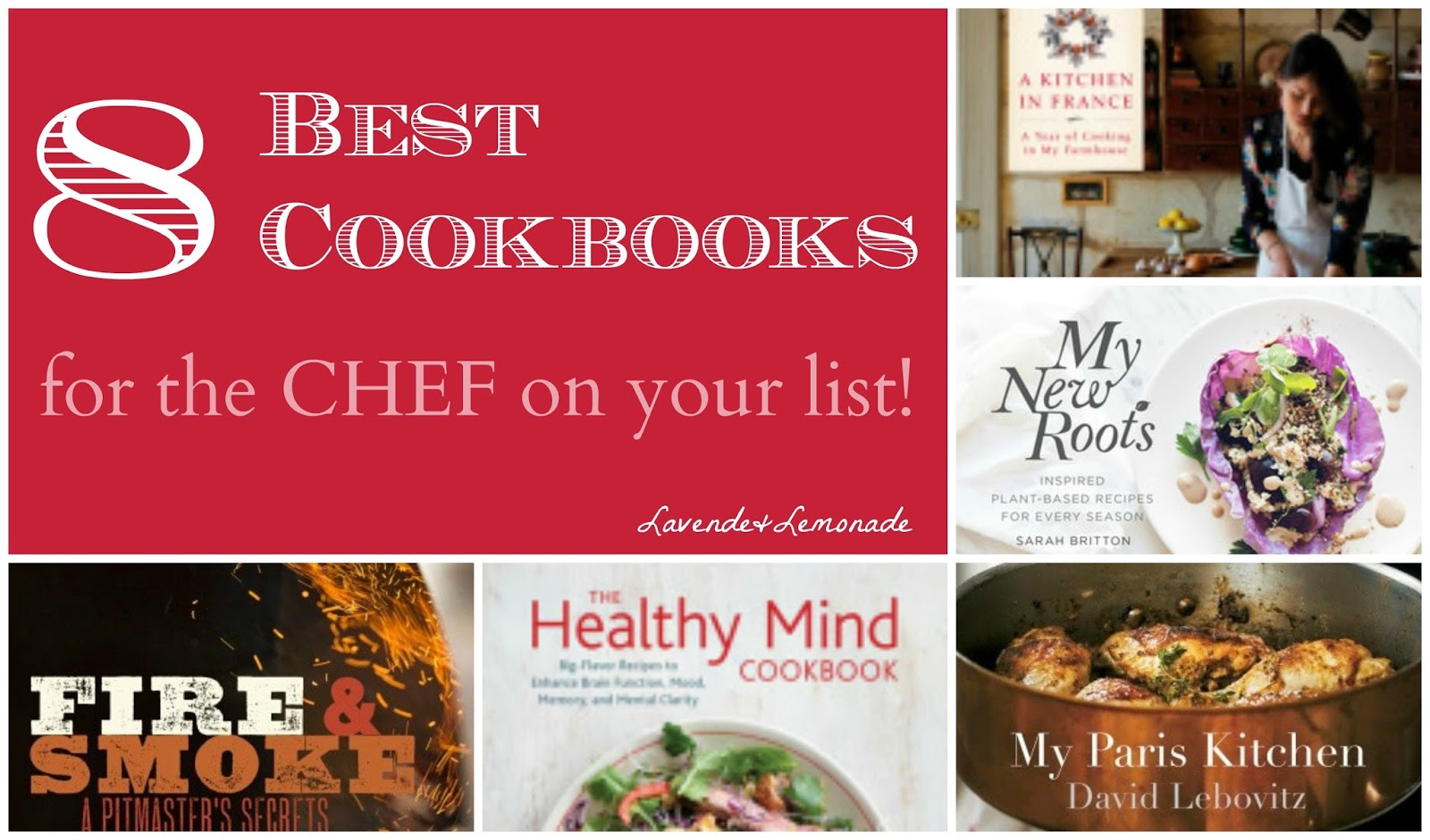 8 Best Cookbooks for the Chefs on Your List! Lavende and Lemonade