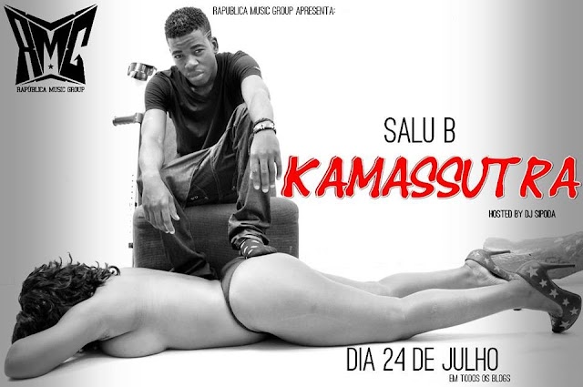 Salu B -Ft- "Kamassutra" R.M.G (Download Free)