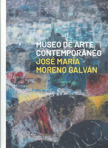 Museo de Arte Contemporáneo. José María Moreno Galván.