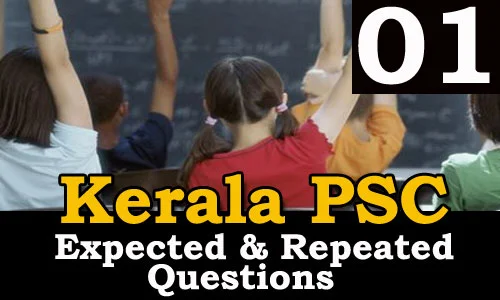 Kerala PSC Expected and Repeated Questions - 01