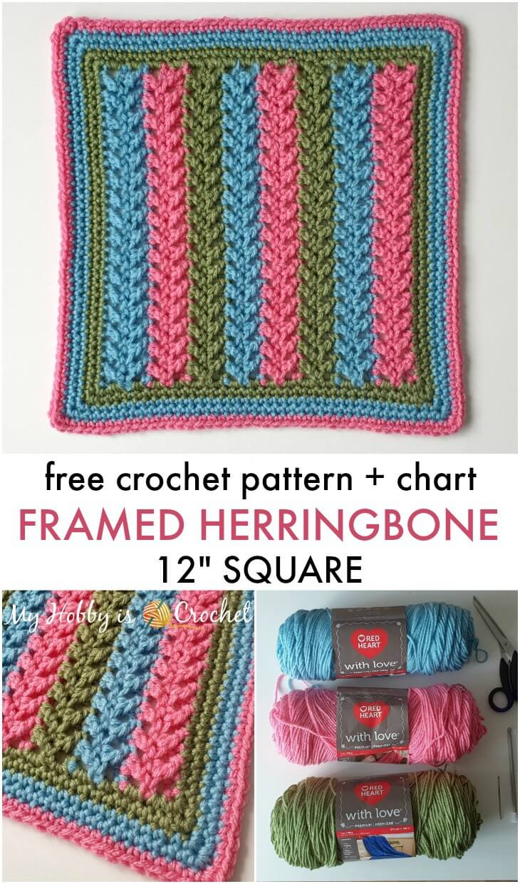 My Hobby Is Crochet Framed Herringbone 12” Square Free Crochet