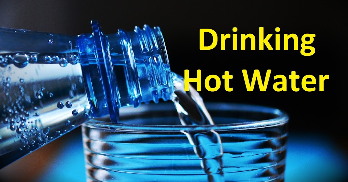 Drinking Hot Water Why is it better for you? Even in summer