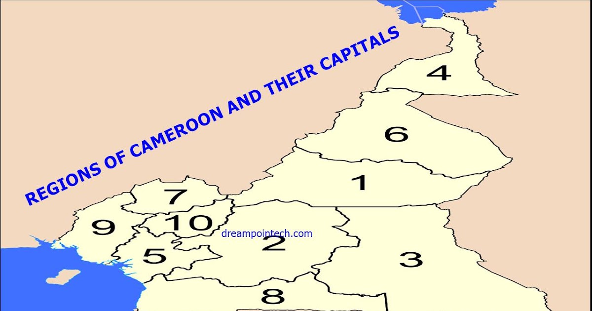 List of the Ten (10) Regions of Cameroon and Their Capitals