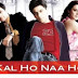 Maahi Ve Lyrics - Kal Ho Naa Ho (2003)