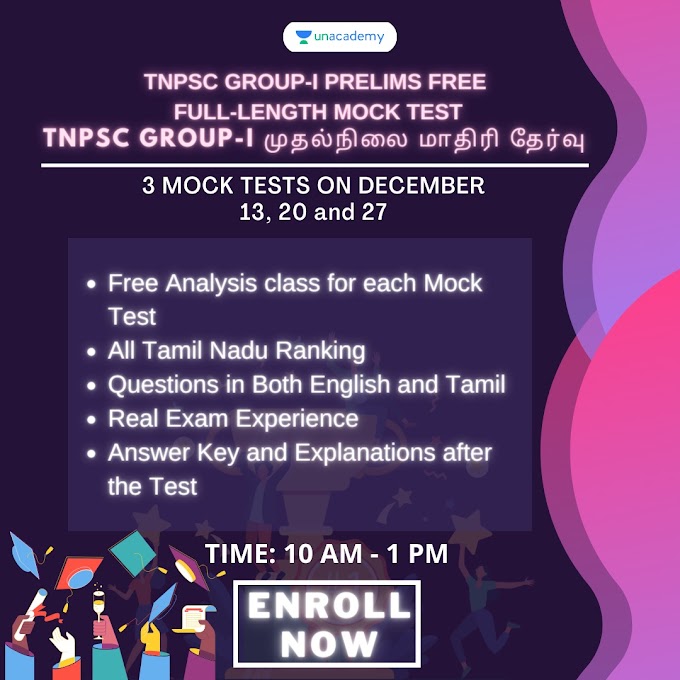 UNACADEMY TNPSC GROUP 1 PRELIMS FREE MOCK TEST