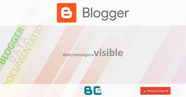 Blogger - data:messages.visible