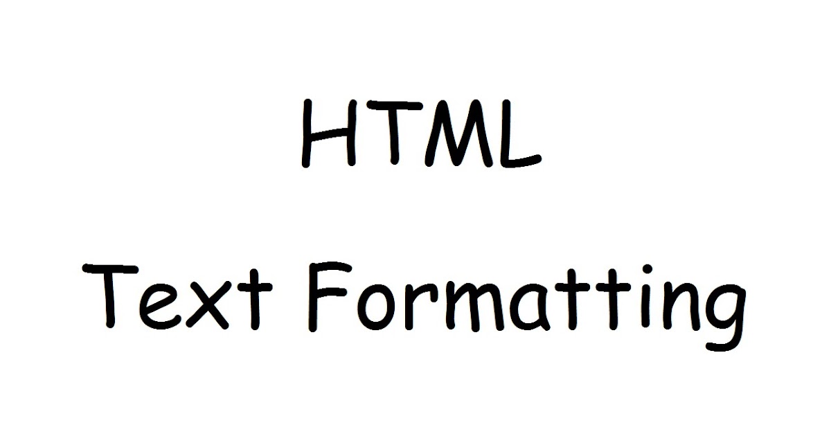 Basic HTML Text Formatting | sspradhan.com | Everything You Need To Know