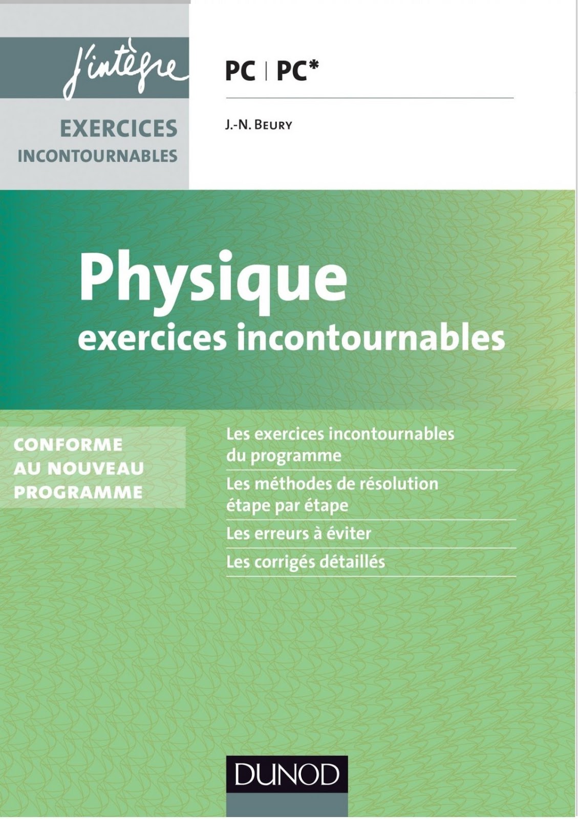 Physique PC Exercices Incontournables J’intègre Nouveau programme