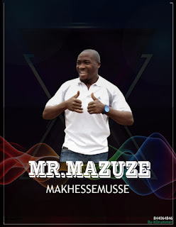 Mr. Mazuze - Makhessemuse