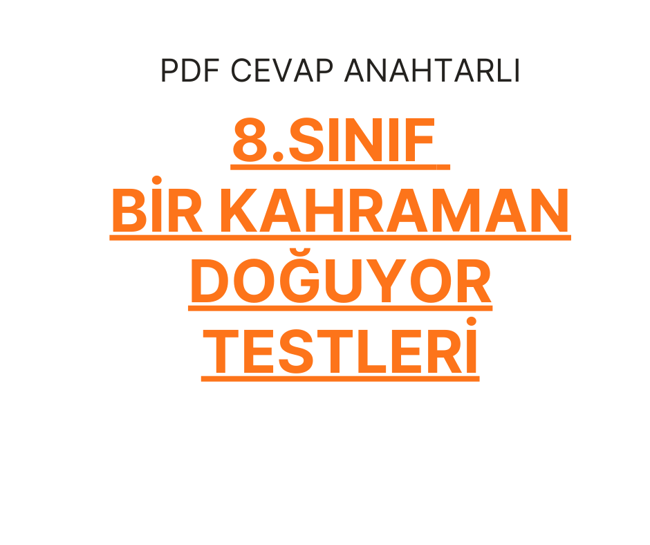 8 Sinif Inkilap Bir Kahraman Doguyor Test Sorulari Indir Pdf 1 Unite
