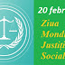 20 februarie: Ziua Mondială a Justiției Sociale