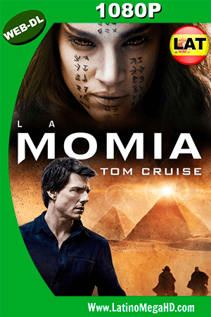 La Momia (2017) Latino HD WEBDL 1080P (2017)