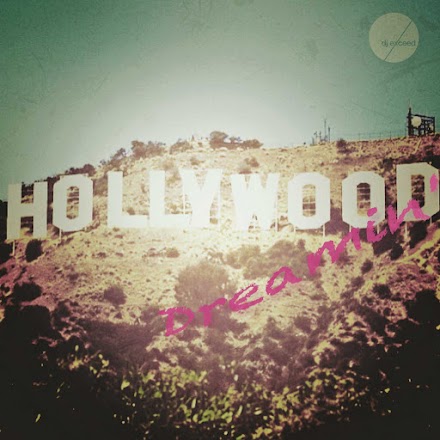 DJ EXCEED – HOLLYWOOD DREAMIN’ SOUL AND FUNK MIXTAPE | FREE DOWNLOAD