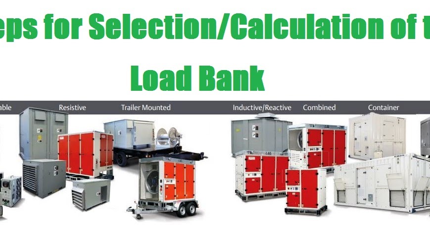 Load Bank Sizing Calculations – Part Six ~ Electrical Knowhow