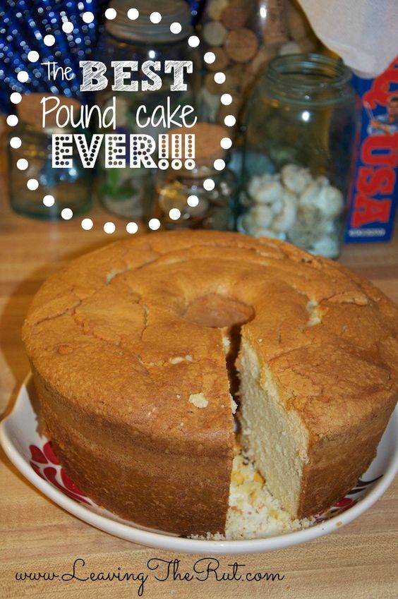 The Best Pound Cake EVER My Favorite Recipe