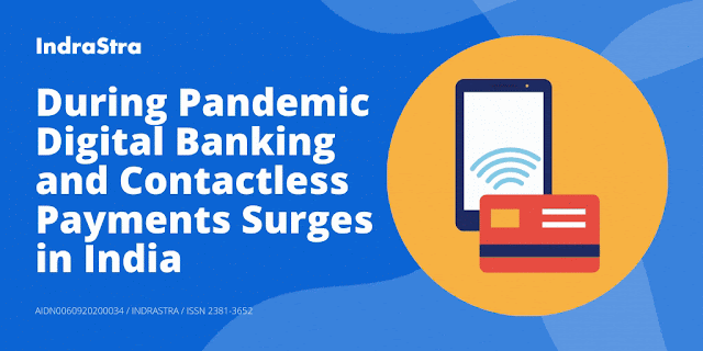 During Pandemic Digital Banking and Contactless Payments Surges in India