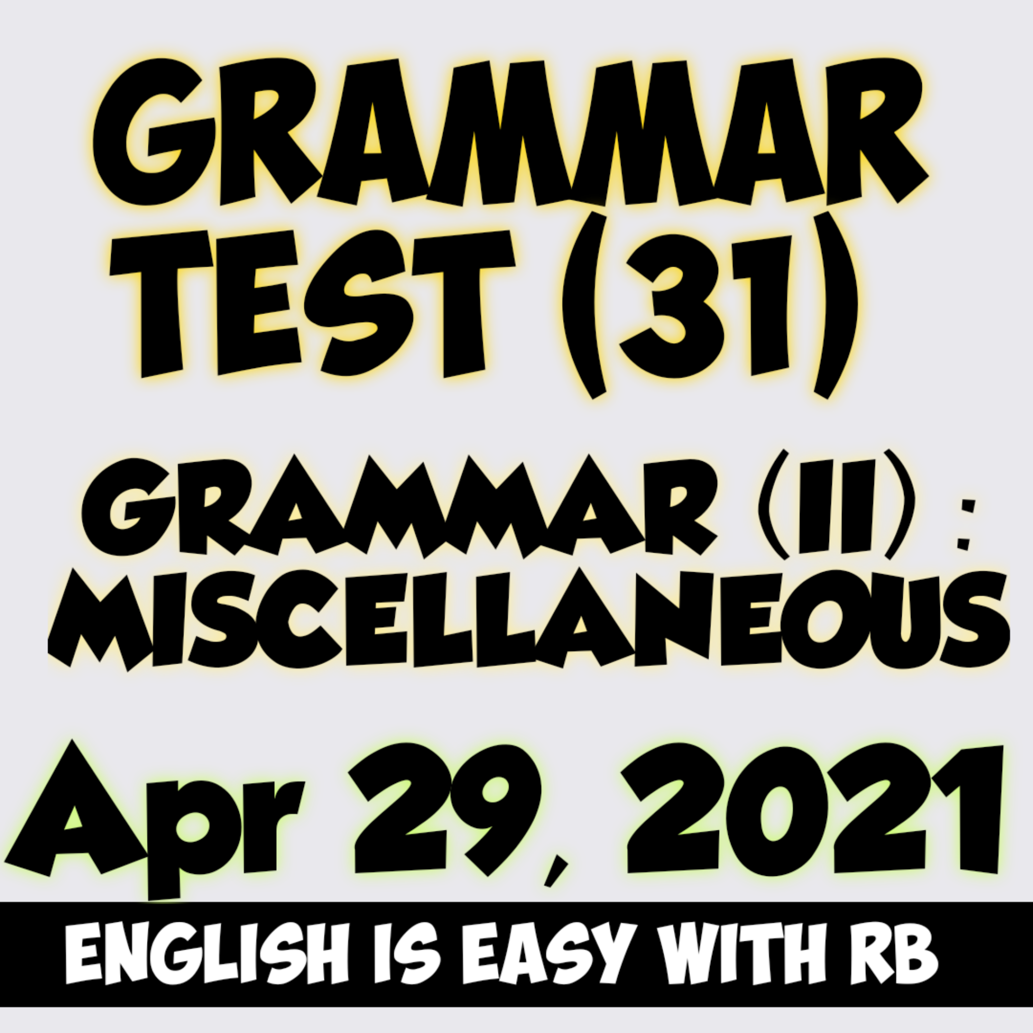 english-is-easy-with-rb-grammar-test-apr-29-2021