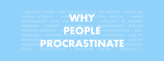 Why People Procrastinate? لماذا يماطل الناس؟ دليل إدارة الإنتباه والاهتمام.