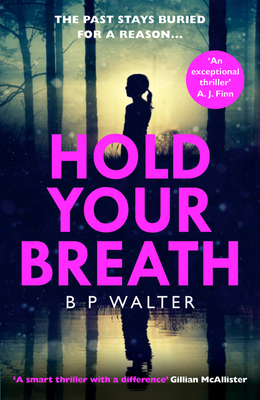 Review: Hold Your Breath by B.P. Walter