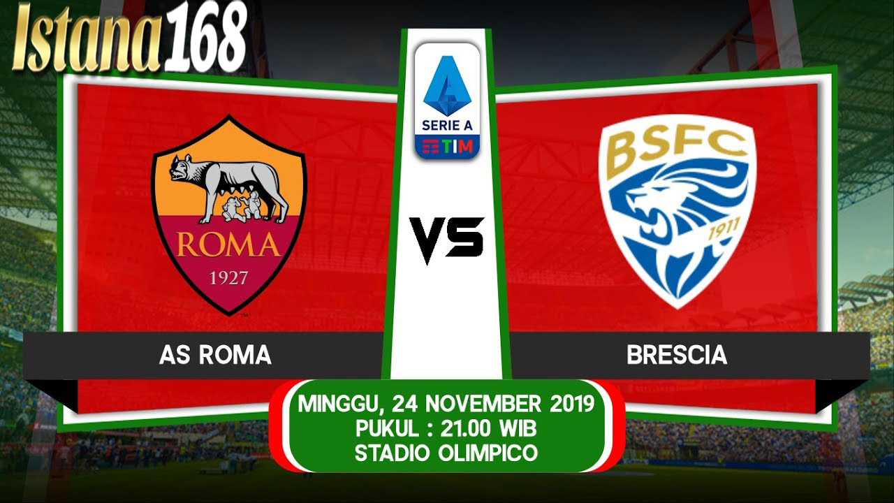 Prediksi AS Roma vs Brescia 24 November 2019
